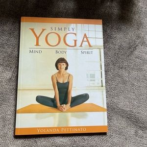 Simply Yoga; Mind, Body, Spirit by Yolanda Pettinato (FREE when bundled)